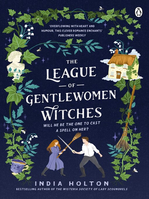 Titeldetails für The League of Gentlewomen Witches nach India Holton - Warteliste